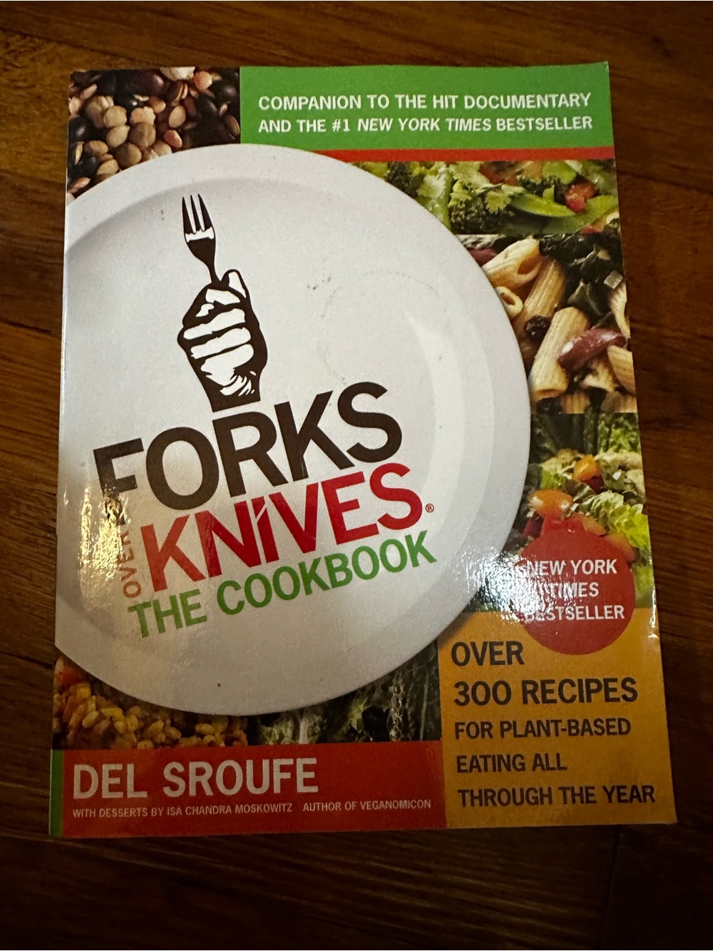 The Forks over KnivesCookbook by Del Sroufe